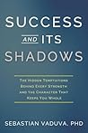 Success and Its Shadows
