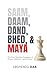 Saam Daam Dand Bhed and Maya