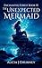 The Unexpected Mermaid (The Enchanted Forest)