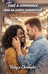 Tout a commencé dans un centre commercial by Léonce JATCHE