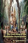 The God-King of the Mountain: Jayavarman II