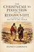 The Christ's Call to Perfection and the Religious Life According to the Doctors of the Church