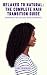 Relaxed to Natural: The Com...