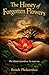 The Honey of Forgotten Flowers