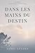 Dans Les Mains Du Destin