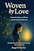 Woven by Love