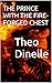 The Prince with the Fire-Forged Chest