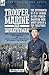 Trooper, Marine and Infantryman, The Experiences of a U.S Soldier in the Spanish-American War, North Africa & the Philippines: Exploits and Adventures ... City Cavalry April 25-November 11, 1898