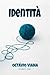Identità (Leilac Leamas) (Italian Edition)