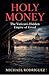 Holy Money: The Vatican's Hidden Empire of Greed