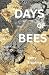 Days of Bees