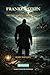 Frankenstein: or, the Modern Prometheus (Classic Literature Collection)