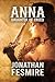 Anna: Daughter of Creed (The Anna Lynn Chronicles Book 1)