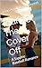 Tearing The Cover Off by Joan Amanda Raymond
