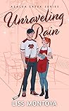 Unraveling Rain (Azalea Creek #1)