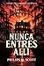 Nunca entres allí (Spanish Edition)