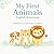 My First Animals – English & German: A Calm & Simple Bilingual Learning Book for Toddlers Ages 1–3 | First Words Picture Book | English German Baby ... Calm & Simple Bilingual Series For Toddlers)