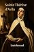 Sainte Thérèse d'Avila (French Edition)