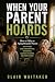 When Your Parent Hoards: Ho...