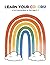 Learn your colors!: A Fun Coloring Book for Kids Ages 2-7