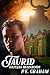 Taurid (Hapless Humanoids #4)