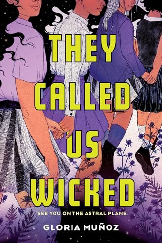 They Called Us Wicked (Hardcover)