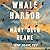 Whale Harbor: A Novel