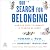 Our Search for Belonging: H...