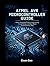 Atmel AVR Microcontroller Guide: Master Embedded Systems Programming, Circuit Design, and Real-World Projects Step by Step