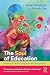 The Soul of Education: Inspiring Spiritually Compassionate Changemakers