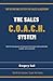The Sales C.O.A.C.H. System: Build the Management Infrastructure That Makes Talent Predictable, Scalable, and Accountable