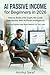 AI Passive Income for Beginners in 2026: How to Build a No-Cash, No-Code Side Hustle with Artificial Intelligence and Join the Digital Gold Rush Before It's Too Late