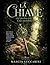 Il simbolo: La chiave ( dal libro il giardino delle cose invisibili) (Italian Edition)