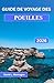 GUIDE DE VOYAGE DES POUILLES 2026: Un voyage dans le sud de l'Italie avec des routes panoramiques, des villages historiques, des journées à la plage ... pour les visiteurs novices (French Edition)