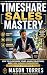 TIMESHARE SALES MASTERY: Fl...