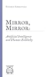Mirror, Mirror: Artificial Intelligence and Human Entelechy