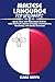 MALTESE LANGUAGE FOR BEGINNERS: Speak, Read, and Understand Maltese with Practical Lessons, Everyday Conversations, Vocabulary, and Guided Exercises (Language Mastery Guides)