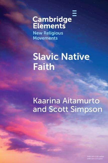 Slavic Native Faith (Elements in New Religious Movements)