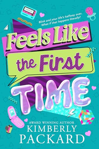 Feels Like the First Time (Kindle Edition)