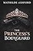 The Princess's Bodyguard - ...