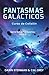 Los barcos Fantasma (Spanish Edition)