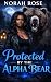 Protected by the Alpha Bear...