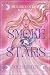 Smoke & Stars: The Source o...