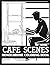 Cafe Scenes Monochrome Coloring Book: Bold, Single Color Cafe Scenes Coloring Book for Adults (Monochrome Coloring Books for Adults)