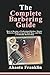 The Complete Barbering Guide: How to Become a Professional Barber, Master Haircuts, Build a Loyal Client Base, and Run a Profitable Barbershop