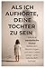 Als ich aufhörte, deine Tochter zu sein: Wie eine narzisstische Mutter Selbstwert, Beziehungen und dein Leben prägt – und wie du dich befreist (German Edition)