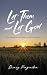 Let Them and Let God by Disney Panganiban