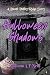 Halloween Shadows : A Death Valley Ridge Story