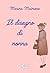 Il disegno di nonna (Grande e piccola storia Vol. 46) (Italian Edition)