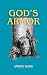God's Armor: How to Stand S...